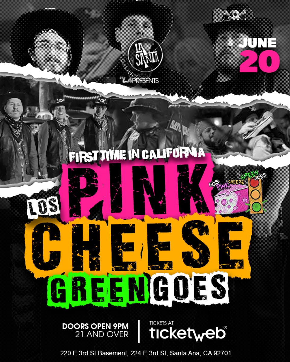Los Pink Cheese Green Goes