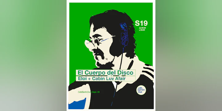 El cuerpo del Disco · Eloi + Cabin Luv Affair