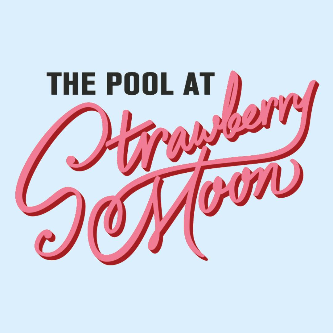 Sundays at The Pool at Strawberry Moon