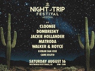 Night Trip Arizona - Cloonee, Matroda, Dombresky, Walker & Royce + more