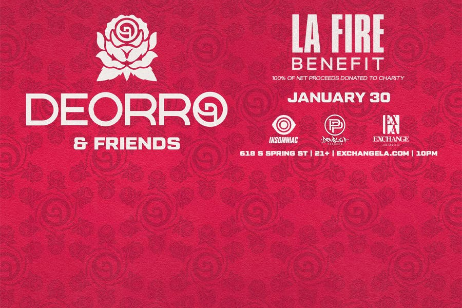 Deorro & Friends: LA Fire Benefit at Exchange LA - Thursday, Jan 30 2025 | Discotech