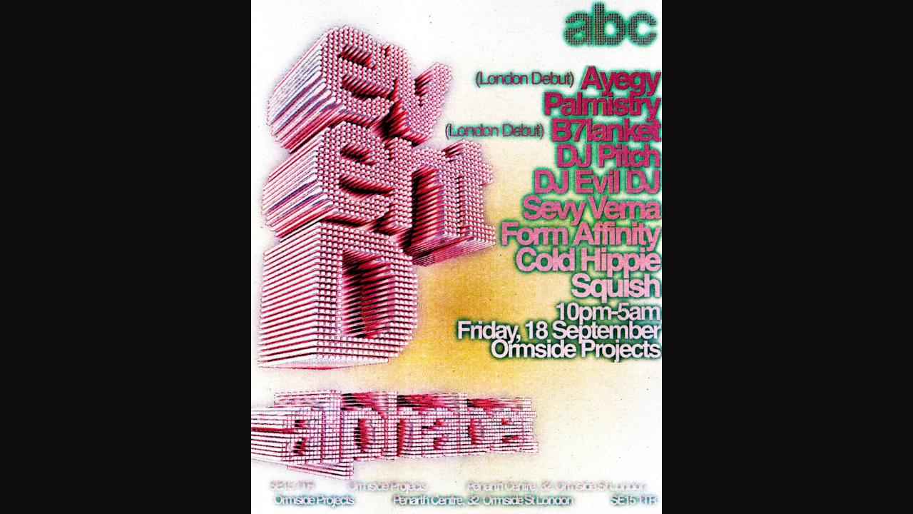 Event D - Alphabet and Dumb Club presents Ayegy & Palmistry