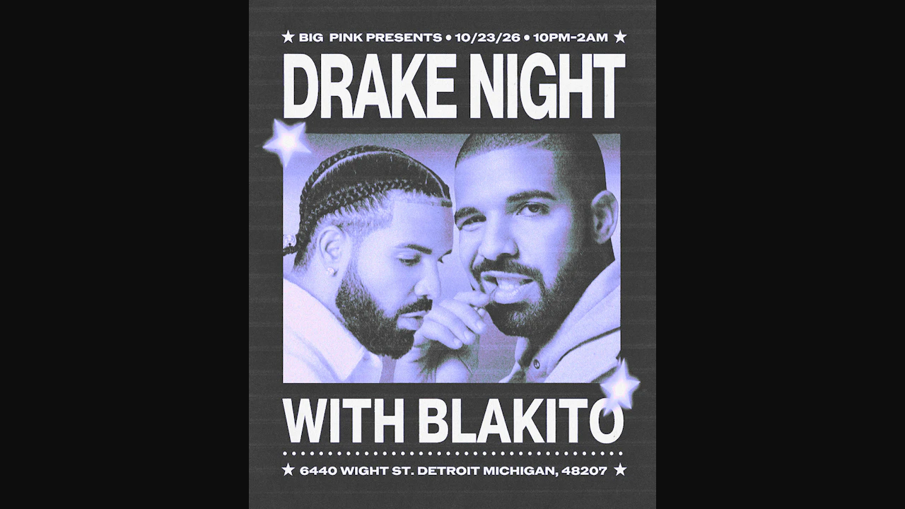 October's Very Own: Drake Night (with Blakito)
