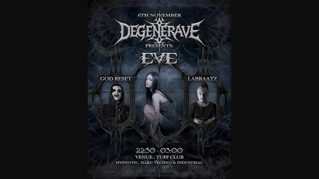 Degenerave presents: EVE (Hypnotic, Hard Techno & Industrial)