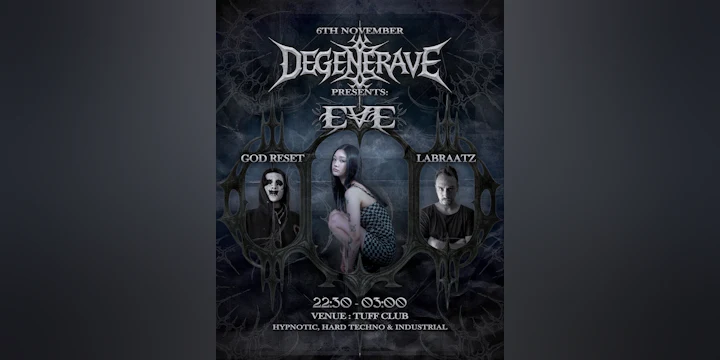Degenerave presents: EVE (Hypnotic, Hard Techno & Industrial)