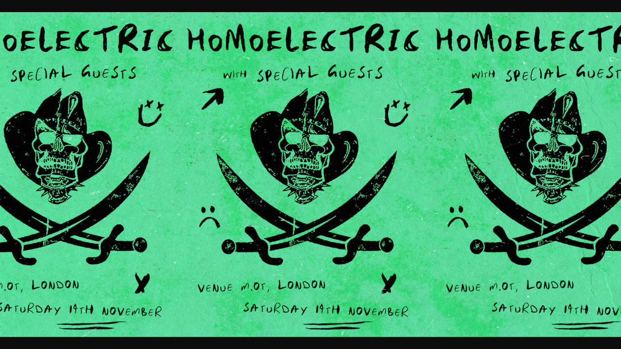 Homoelectric @ Venue M.O.T