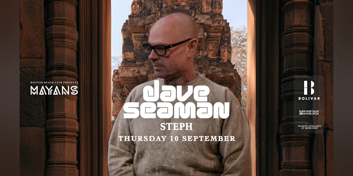 Mayans with Dave Seaman