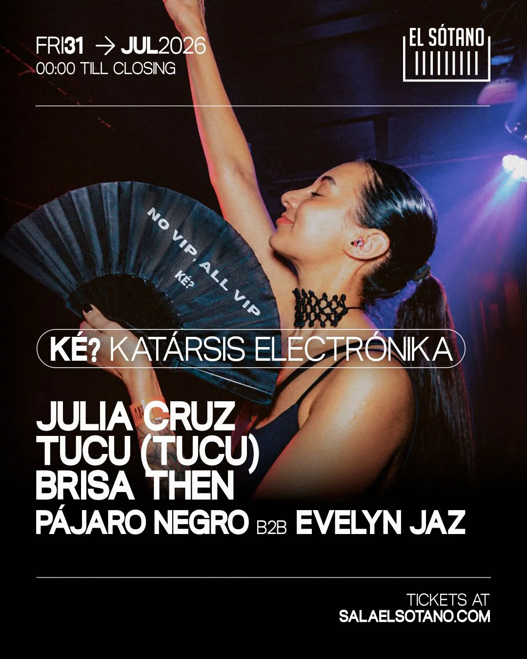 KATÁRSIS ELECTRÓNIKA: Julia Cruz, Brisa Then, Evelyn Jaz B2b El Pájaro Negro, Tucu (Tucu)
