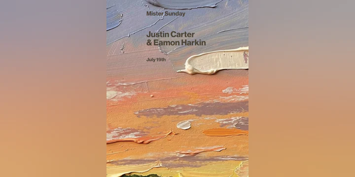 Mister Sunday: Justin Carter and Eamon Harkin
