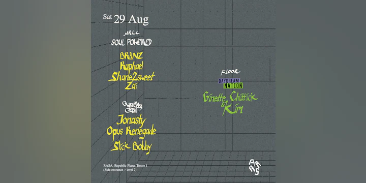 RASA presents Daydream Nation & Soul Powered