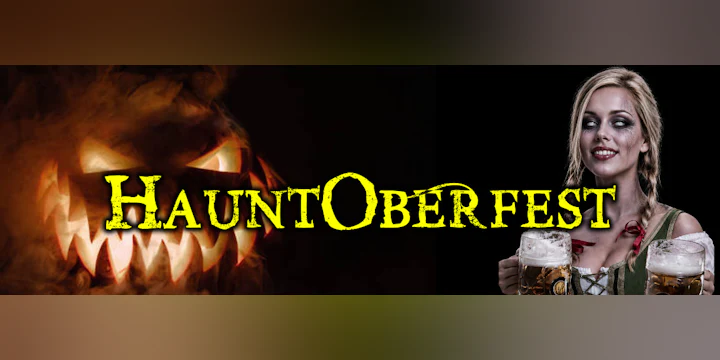 Haunted Soiree Presents: HauntOberfest