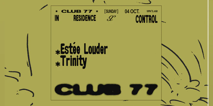 77 x Control: Estée Louder, Trinity