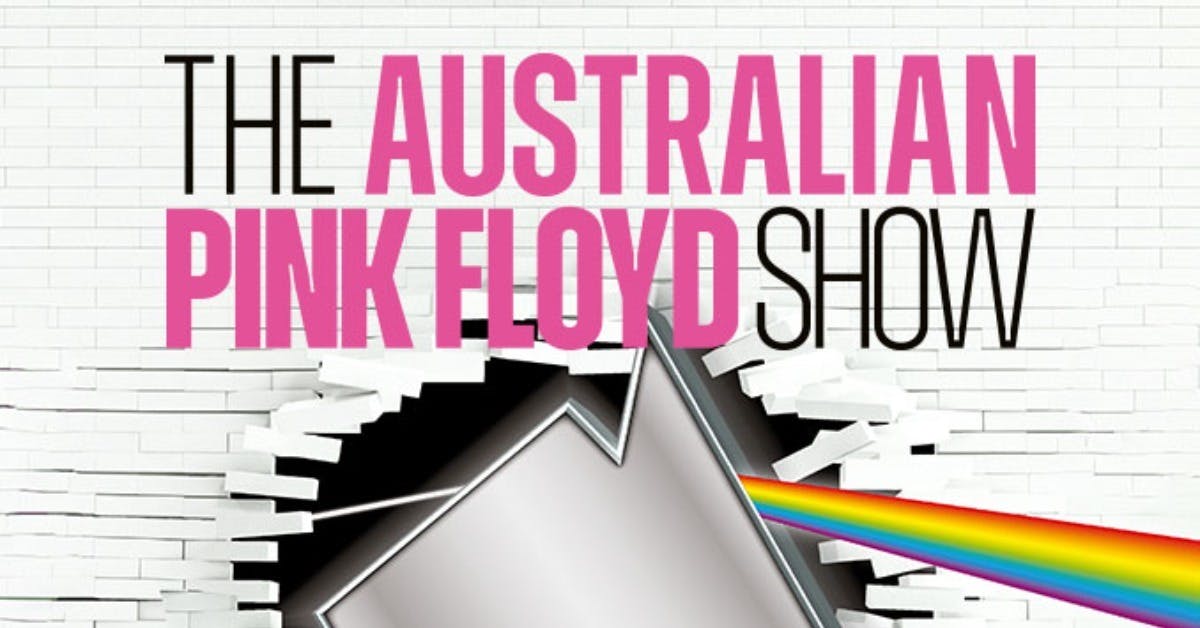 The Australian Pink Floyd Show (21+ Event)