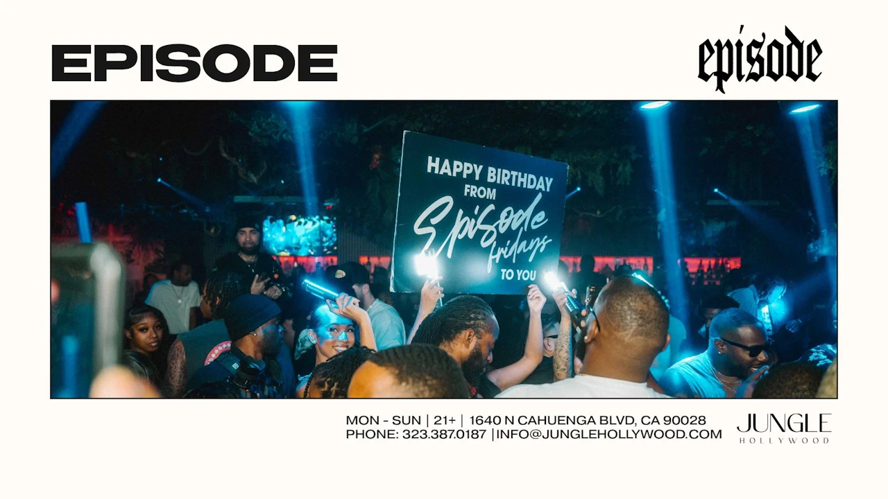 Episode Fridays @Junglehollywood