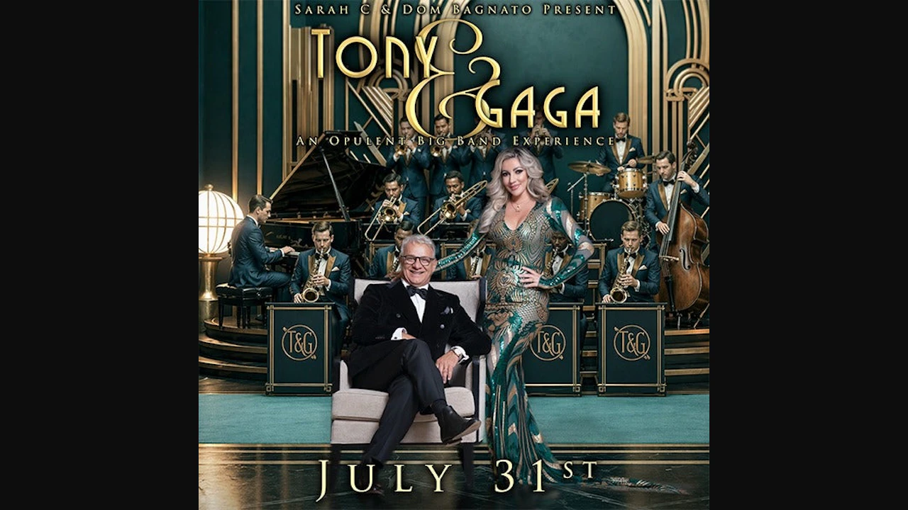 Tony & Gaga: an Opulent Big Band Experience