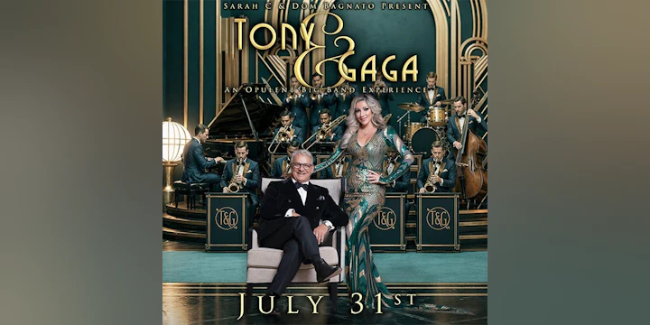 Tony & Gaga: an Opulent Big Band Experience