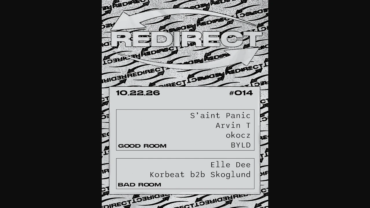 Redirect: S'aint Panic, Elle Dee, Arvin T, KORBEAT, okocz, skoglund, Byld