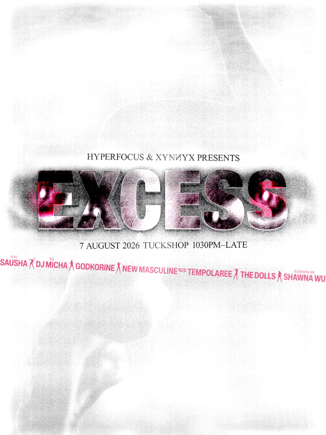 Hyperfocus & Xynnyx: Excess