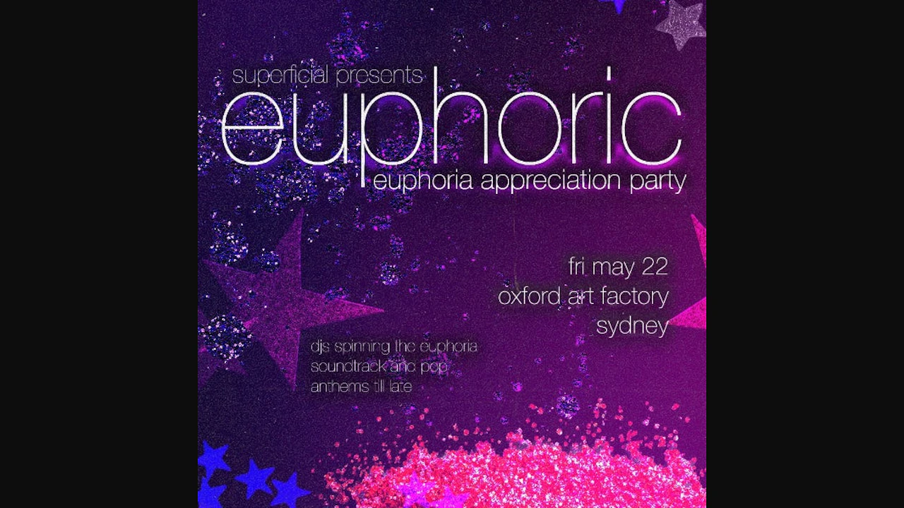 EUPHORIC: Euphoria Appreciation Night - Sydney