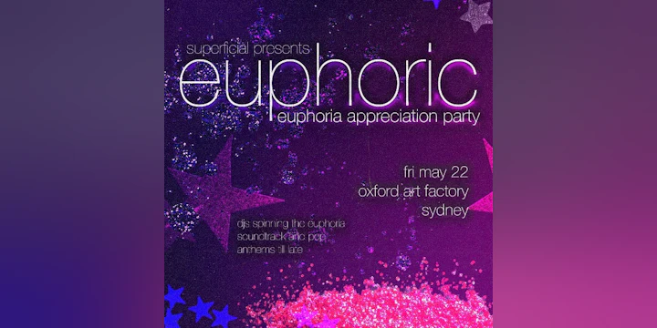EUPHORIC: Euphoria Appreciation Night - Sydney