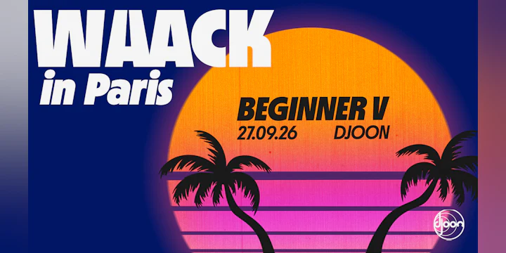 Waack in Paris Beginner vol. V