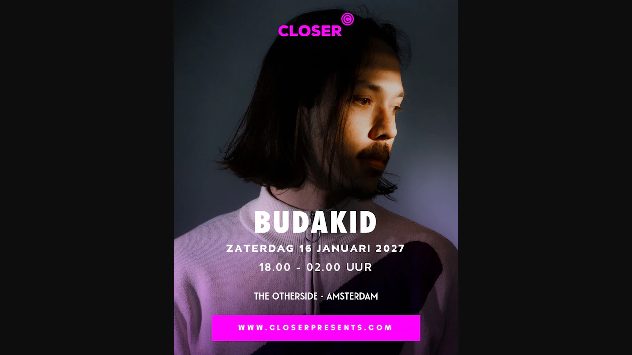 Closer presents Budakid Huminal Tim Herfst