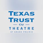 Texas Trust CU Theatre