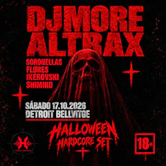 Hard Noises DJ More, Altrax, Soronellas, Flores, Ikerovski, Shimiko