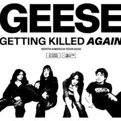 Geese Getting Killed Again Tour