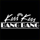 Kiss Kiss Bang Bang