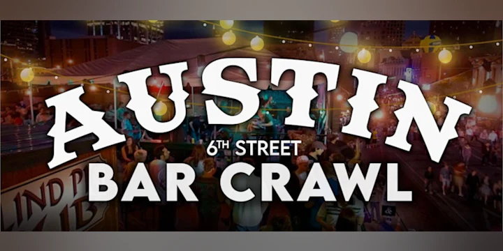 Austin 6th Street Bar Crawl