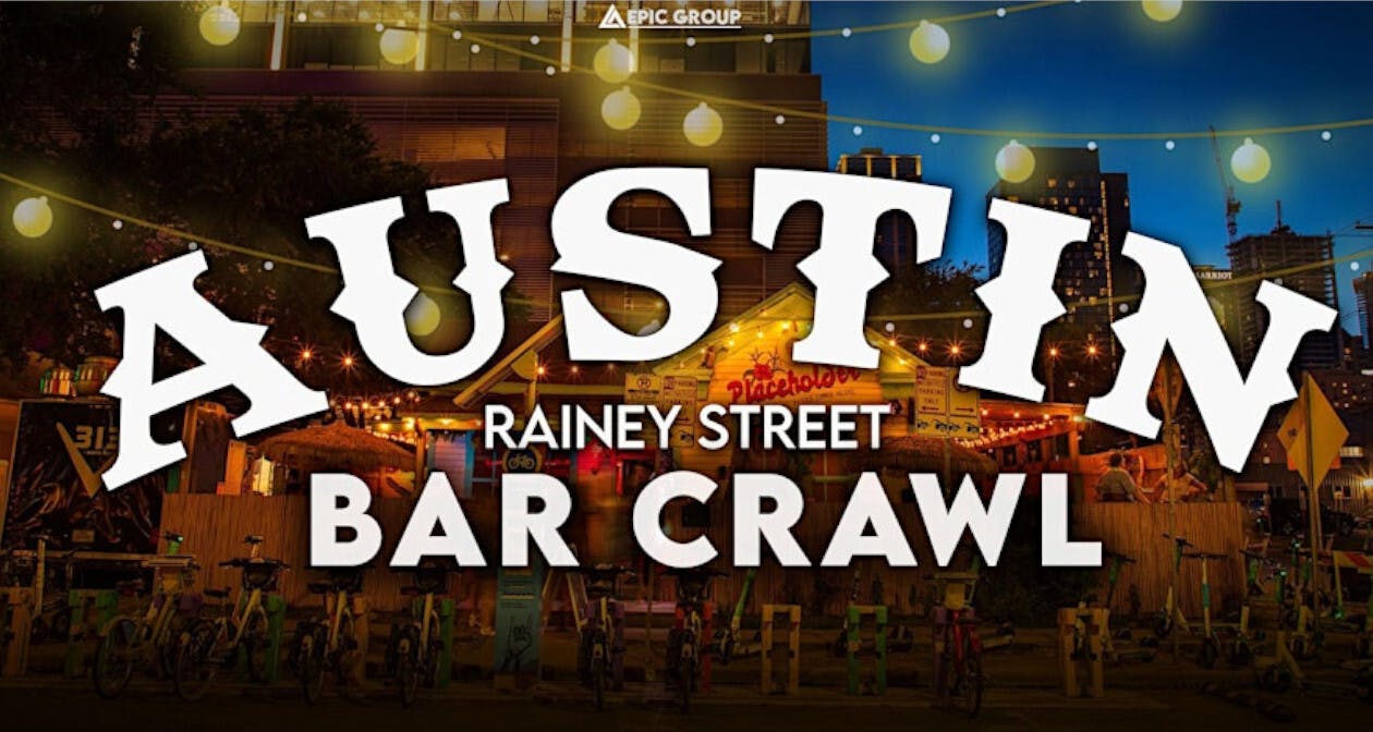 Austin Rainey Street Bar Crawl