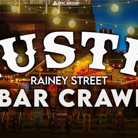 Austin Rainey Street Bar Crawl