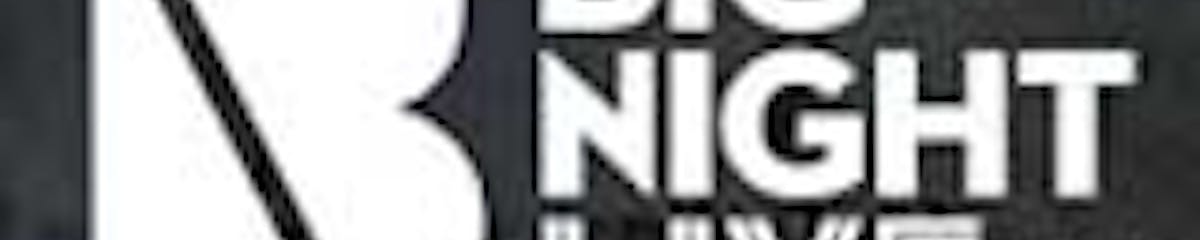 Big Night Live