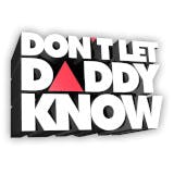 Don't Let Daddy Know