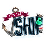 It's The Ship