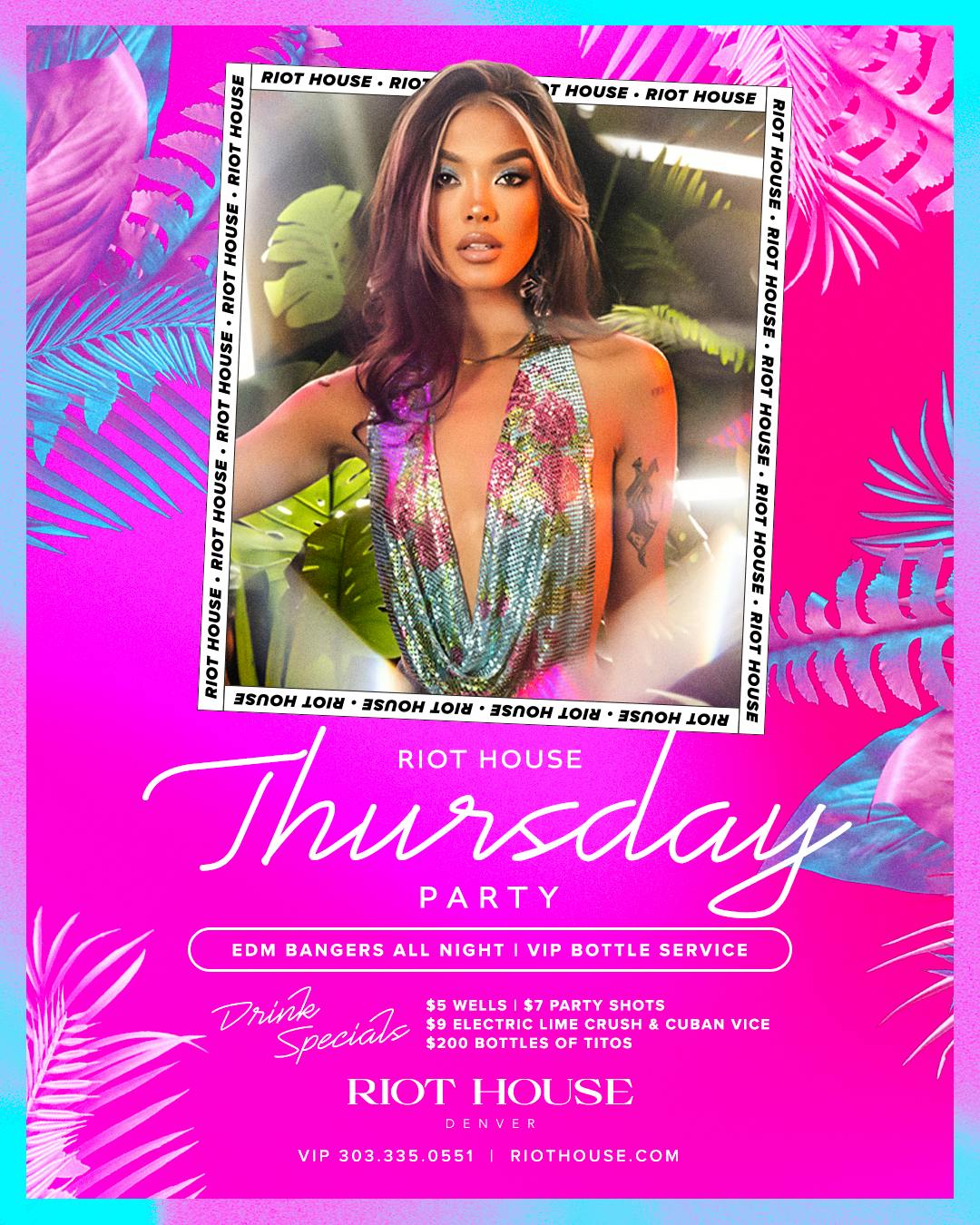 Riot Thursdays