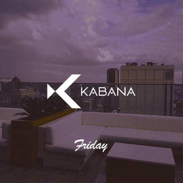 Kabana Fridays